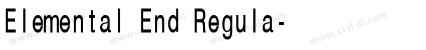 Elemental End Regula字体转换 Elemental End Regula字体转换